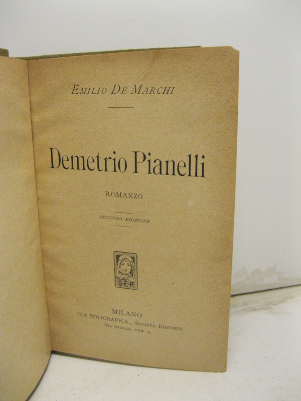 Demetrio Pianelli.  Romanzo.  Seconda edizione
